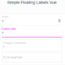 Simple Floating Labels For Vue